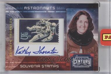 2010 Panini Century Collection - Souvenir Stamps Astronauts - 5 Cent Stamp Signatures #7 - Kathryn Thornton /42