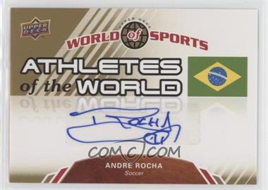 2010 Upper Deck World of Sports - Athletes of the World #AW-19 - Andre Rocha