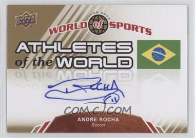 2010 Upper Deck World of Sports - Athletes of the World #AW-19 - Andre Rocha