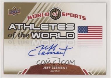 2010 Upper Deck World of Sports - Athletes of the World #AW-3 - Jeff Clement