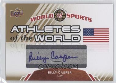 2010 Upper Deck World of Sports - Athletes of the World #AW-30 - Billy Casper