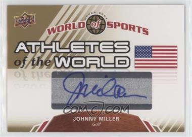 2010 Upper Deck World of Sports - Athletes of the World #AW-37 - Johnny Miller