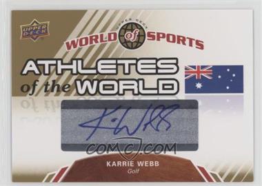 2010 Upper Deck World of Sports - Athletes of the World #AW-40 - Karrie Webb