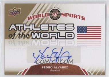 2010 Upper Deck World of Sports - Athletes of the World #AW-48 - Pedro Alvarez