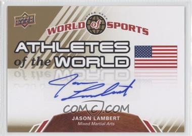 2010 Upper Deck World of Sports - Athletes of the World #AW-69 - Jason Lambert