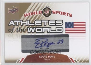 2010 Upper Deck World of Sports - Athletes of the World #AW-7 - Eddie Pope