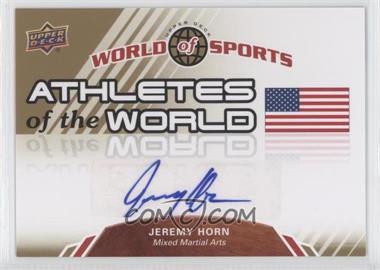 2010 Upper Deck World of Sports - Athletes of the World #AW-71 - Jeremy Horn