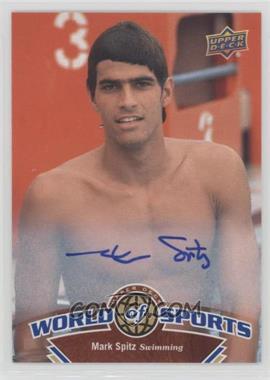 2010 Upper Deck World of Sports - [Base] - Autographs #203 - Mark Spitz