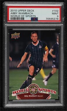 2010 Upper Deck World of Sports - [Base] #102 - Abby Wambach [PSA 9 MINT]