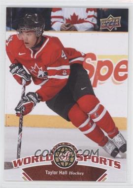 2010 Upper Deck World of Sports - [Base] #191 - Taylor Hall