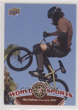 2010 Upper Deck World of Sports - [Base] #253 - Mat Hoffman