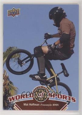 2010 Upper Deck World of Sports - [Base] #253 - Mat Hoffman