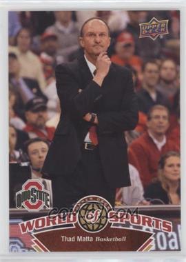 2010 Upper Deck World of Sports - [Base] #368 - Thad Matta