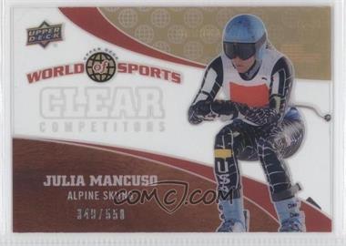 2010 Upper Deck World of Sports - Clear Competitors #CC-31 - Julia Mancuso /550