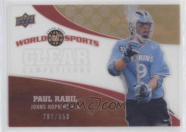 2010 Upper Deck World of Sports - Clear Competitors #CC-38 - Paul Rabil /550