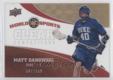 2010 Upper Deck World of Sports - Clear Competitors #CC-39 - Matt Danowski /550