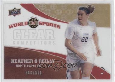 2010 Upper Deck World of Sports - Clear Competitors #CC-42 - Heather O'Reilly /550