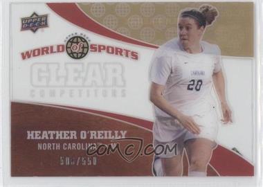 2010 Upper Deck World of Sports - Clear Competitors #CC-42 - Heather O'Reilly /550