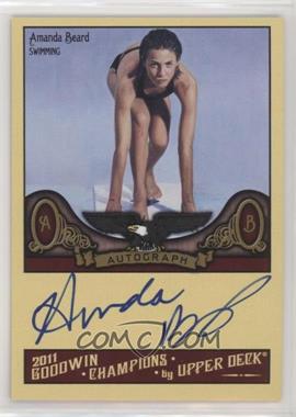 2011 Upper Deck Goodwin Champions - Autographs #A-AB - Amanda Beard