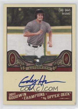 2011 Upper Deck Goodwin Champions - Autographs #A-CH - Cody Hawn