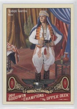 2011 Upper Deck Goodwin Champions - [Base] #123 - Rudolph Valentino