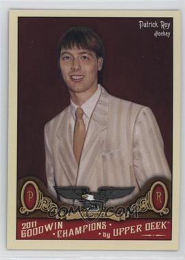 2011 Upper Deck Goodwin Champions - [Base] #134 - Patrick Roy