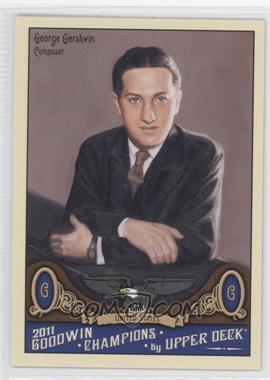 2011 Upper Deck Goodwin Champions - [Base] #157 - George Gershwin