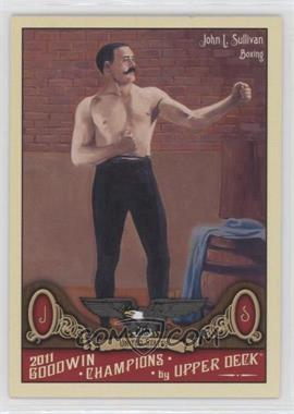 2011 Upper Deck Goodwin Champions - [Base] #26 - John L. Sullivan