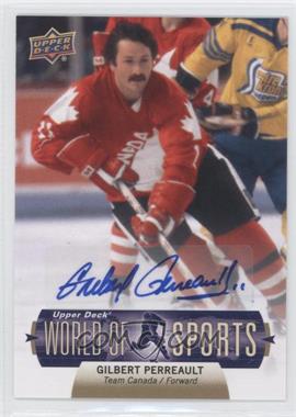 2011 Upper Deck World of Sports - [Base] - Autographs #154 - Gilbert Perreault