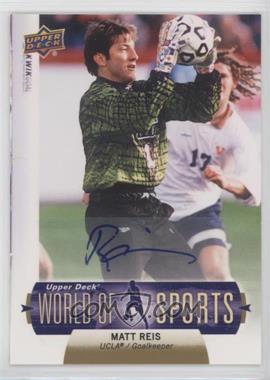 2011 Upper Deck World of Sports - [Base] - Autographs #236 - Matt Reis