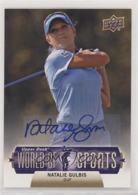 2011 Upper Deck World of Sports - [Base] - Autographs #274 - Natalie Gulbis