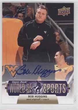 2011 Upper Deck World of Sports - [Base] - Autographs #73 - Bob Huggins