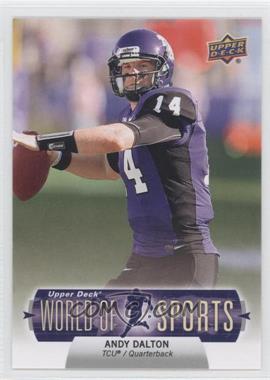 2011 Upper Deck World of Sports - [Base] #102 - Andy Dalton