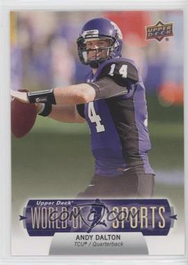 2011 Upper Deck World of Sports - [Base] #102 - Andy Dalton