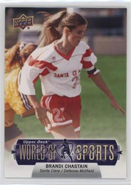 2011 Upper Deck World of Sports - [Base] #254 - Brandi Chastain