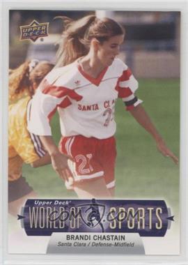 2011 Upper Deck World of Sports - [Base] #254 - Brandi Chastain