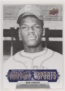 2011 Upper Deck World of Sports - [Base] #308 - Bob Gibson