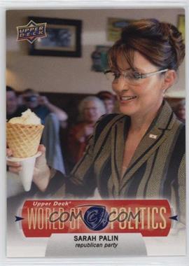 2011 Upper Deck World of Sports - World of Politics #WP-15 - Sarah Palin [EX to NM]