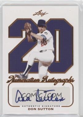 2012 Leaf Legends of Sport - Numeration Autographs - Bronze #NA-DS4 - Don Sutton /20