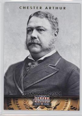 2012 Panini Americana Heroes & Legends - [Base] #21 - Chester Arthur