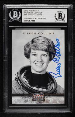 2012 Panini Americana Heroes & Legends - [Base] #85 - Eileen Collins [BAS BGS Authentic]