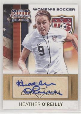 2012 Panini Americana Heroes & Legends - US Women's Soccer Team - Signatures #10 - Heather O'Reilly /159