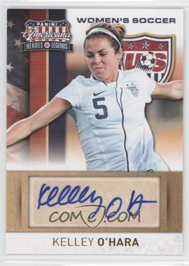 2012 Panini Americana Heroes & Legends - US Women's Soccer Team - Signatures #13 - Kelley O'Hara /159