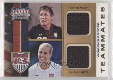 2012 Panini Americana Heroes & Legends - US Women's Soccer Team Teammates - Materials #2 - Heather Mitts, Abby Wambach /99