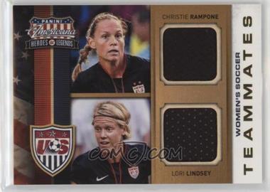 2012 Panini Americana Heroes & Legends - US Women's Soccer Team Teammates - Materials #6 - Lori Lindsey, Christie Rampone /99