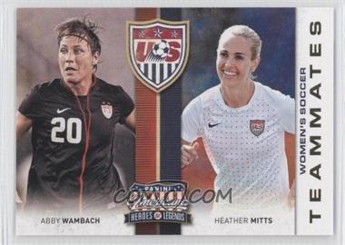 2012 Panini Americana Heroes & Legends - US Women's Soccer Team Teammates #2 - Abby Wambach, Heather Mitts