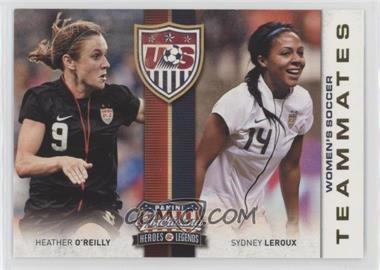 2012 Panini Americana Heroes & Legends - US Women's Soccer Team Teammates #7 - Heather O'Reilly, Sydney Leroux