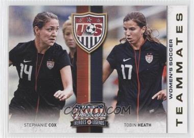 2012 Panini Americana Heroes & Legends - US Women's Soccer Team Teammates #9 - Stephanie Cox, Tobin Heath