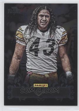 2012 Panini Black Friday - Panini Collection #11 - Troy Polamalu