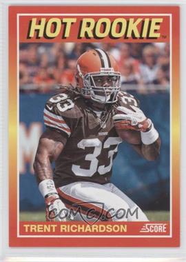 2012 Panini Toronto Fall Expo - Score Hot Rookies #9 - Trent Richardson /399